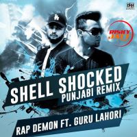 Shell Shocked Rap Demon, Guru Lahori MP3 Song, Shell Shocked Album