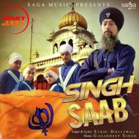 Singh Saab Sukhi Dhaliwal MP3 Song, Singh Saab Album