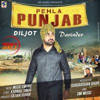 Pehla Punjab Diljot Davinder MP3 Song, Pehla Punjab Album