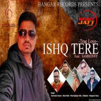 Ishq Tere Ruhinder, Samsunny MP3 Song, Ishq Tera (True Love) Album