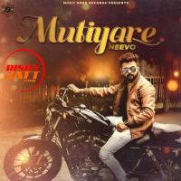 Mutiyare Neevo MP3 Song, Mutiyare Album