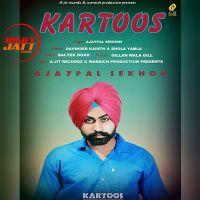 Kartoos Ajaypal Sekhon MP3 Song, Kartoos Album