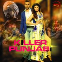 Chak De Kalpana Patowary, Shipra Goyal MP3 Song, Killer Punjabi Album