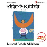 Download Shan E Kudrat Ilham Nusrat Fateh Ali Khan full mp3 album