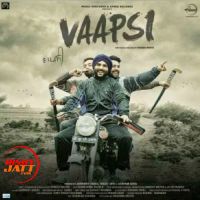 Takht Hazare Raj Ranjodh MP3 Song, Vaapsi Album