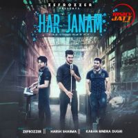 Har Janam Harsh Sharma MP3 Song, Har Janam Album
