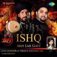 Ishq Akh Lar Gaye Sain Zahoor, Laj MP3 Song, Ishq Akh Lar Gaye Album