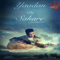 Yaadan De Sahare Saurabh Saini MP3 Song, Yaadan De Sahare Album