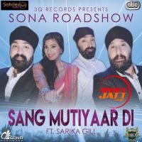 Sang Mutiyaar Di Sarika Gill, Sona Roadshow MP3 Song, Sang Mutiyaar Di Album
