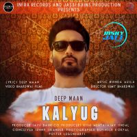 Kalyug Deep Maan, Bhinda Aujla MP3 Song, Kalyug Album