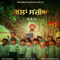 Gallan Sachiya Garry Sandhu MP3 Song, Gallan Sachiya Album