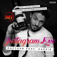 Instagram Love Raftaar MP3 Song, Instagram Love Album