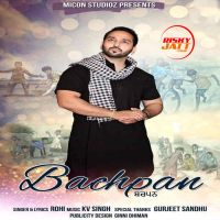 Bachpan Rohi MP3 Song, Bachpan Album