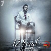 12 Saal Bhoora MP3 Song, 12 Saal Album