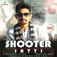 Shooter Jatti Preet Khakh MP3 Song, Shooter Jatti Album
