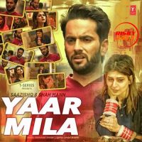 Yaar Mila Saazishq MP3 Song, Yaar Mila Album
