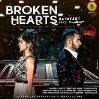 Broken Hearts Harryjot, Prabhjot MP3 Song, Broken Hearts Album