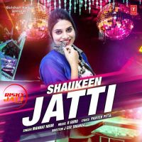 Shokeen Jatti Mannat Noor MP3 Song, Shokeen Jatti Album