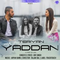 Teriyan Yaddan Bir Singh MP3 Song, Teriyan Yaddan Album