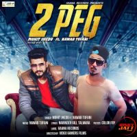 2 Peg Mohit Jhedu, Nawab Tufani MP3 Song, 2 Peg Album