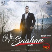 Ohdey Saahan Sam MP3 Song, Ohdey Saahan Album
