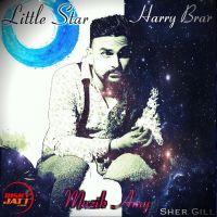 Little Star Harry Brar MP3 Song, Little Star Album