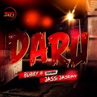 Daru Bobby B, Jassi Jasran MP3 Song, Daru Album