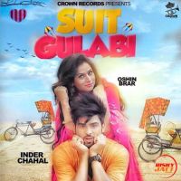Suit Gulabi Inder Chahal MP3 Song, Suit Gulabi Album