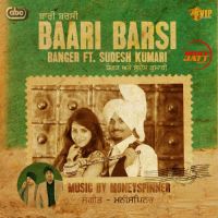 Baari Barsi Sudesh Kumari, Banger MP3 Song, Baari Barsi Album