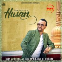 Husan Surjit Bhullar MP3 Song, Husan Album