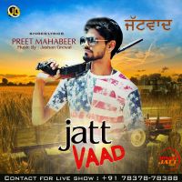 Jatt Vaad Preet Mahabeer MP3 Song, Jatt Vaad Album