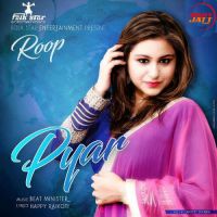 Pyar Roop Kaur MP3 Song, Pyar Album