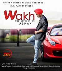 Wakh (The Saparation) Ashan MP3 Song, Wakh (The Saparation) Album
