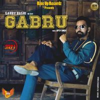 Gabru Garry Bagri MP3 Song, Gabru Album