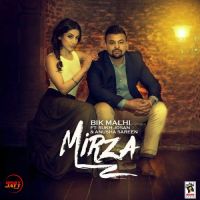 Mirza Bik Malhi MP3 Song, Mirza Album