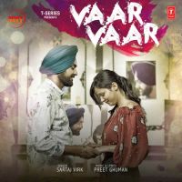 Vaar Vaar Sartaj Virk MP3 Song, Vaar Vaar Album