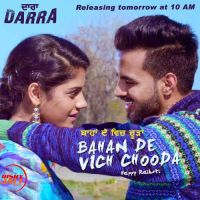 Bahan De Vich Chooda Happy Raikoti MP3 Song, Bahan De Vich Chooda (Darra) Album