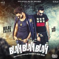 Blah Blah Blah Bilal Saeed MP3 Song, Blah Blah Blah Album