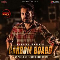 Carrom Board Sharry Mann MP3 Song, Carrom Board Album