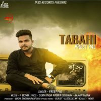 Tabahi Preet Pal MP3 Song, Tabahi Album