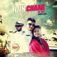 Din Chaar Naz MP3 Song, Din Chaar Album