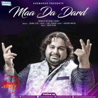 Maa Da Dard Jonny Sufi MP3 Song, Maa Da Dard Album