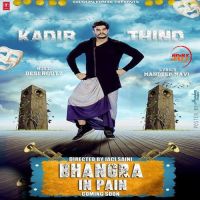 Bhangra in Pain Kadir Thind MP3 Song, Bhangra in Pain Album