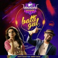 Batti Gul Benny Dayal, Kriti Kakar MP3 Song, Batti Gul Album