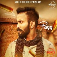 Pagg Dilpreet Dhillon MP3 Song, Pagg Album