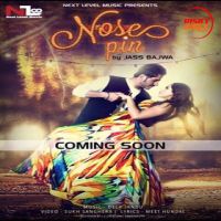 Nose Pin Jass Bajwa MP3 Song, Nose Pin Album