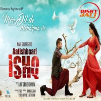 Mere Dil De Meharma Ve Roshan Prince, Neeti Mohan MP3 Song, Mere Dil De Meharma Ve Album