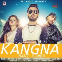 Kangna Mavi Singh MP3 Song, Kangna Album