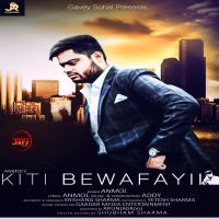 Kiti Bewafaii Anmol, Addy MP3 Song, Kiti Bewafaii Album
