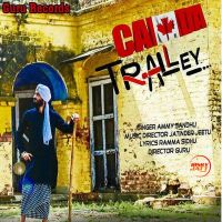 Canada vs Tralley Ammy Sandhu MP3 Song, Canada vs Tralley Album